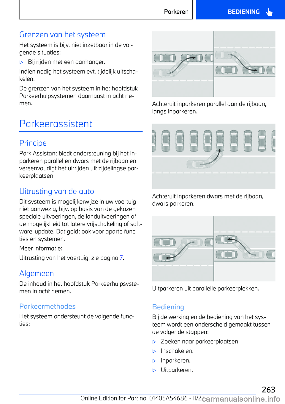 BMW I4 2022  Instructieboekjes (in Dutch) Grenzen van het systeemHet systeem is bijv. niet inzetbaar in de vol