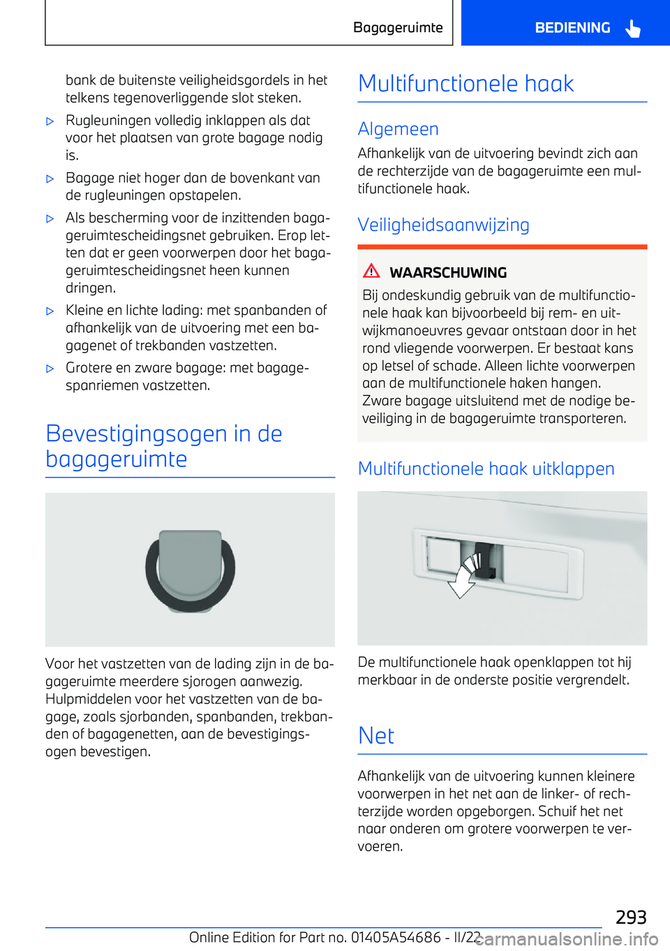 BMW I4 2022 Instructieboekjes (in Dutch) bank de buitenste veiligheidsgordels in hettelkens tegenoverliggende slot steken. BMW I4 2022 Instructieboekjes (in Dutch) bank de buitenste veiligheidsgordels in hettelkens tegenoverliggende slot steken.
