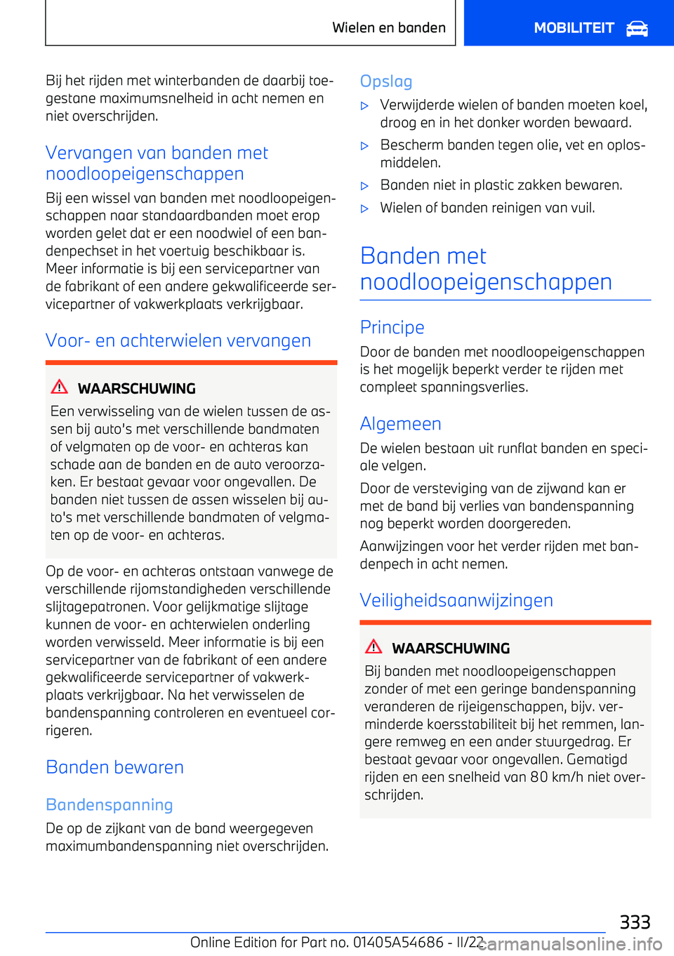 BMW I4 2022  Instructieboekjes (in Dutch) Bij het rijden met winterbanden de daarbij toe