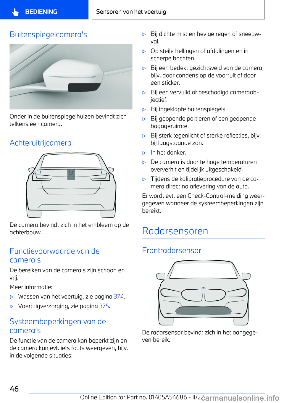 BMW I4 2022 Instructieboekjes (in Dutch) Buitenspiegelcamera BMW I4 2022 Instructieboekjes (in Dutch) Buitenspiegelcamera