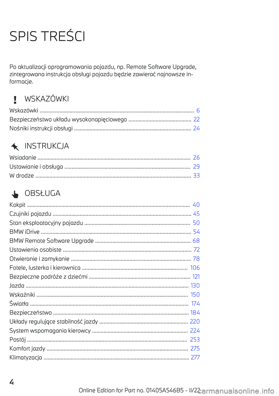 BMW I4 2022  Instrukcja obsługi (in Polish) SPIS TRECIPo aktualizacji oprogramowania pojazdu, np. Remote Software Upgrade,
zintegrowana instrukcja obs