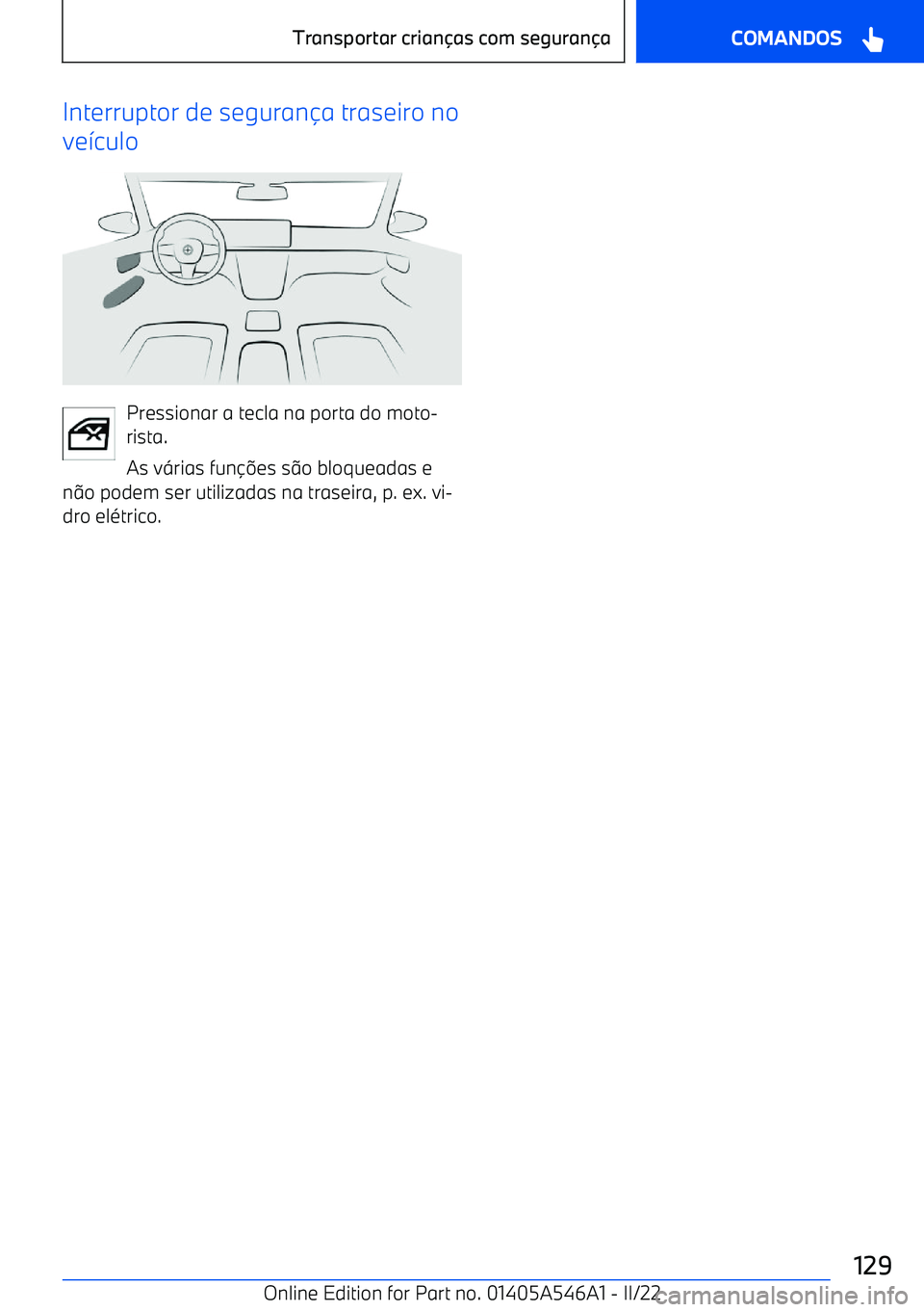 BMW I4 2022  Manual do condutor (in Portuguese) Interruptor de segurana traseiro no
ve