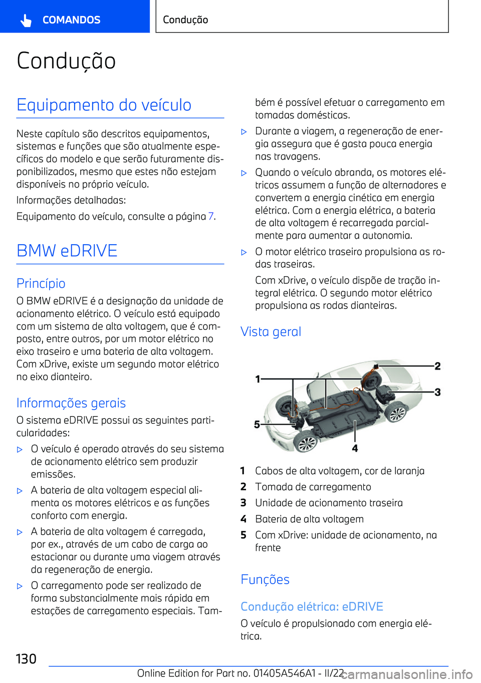 BMW I4 2022  Manual do condutor (in Portuguese) ConduoEquipamento do ve