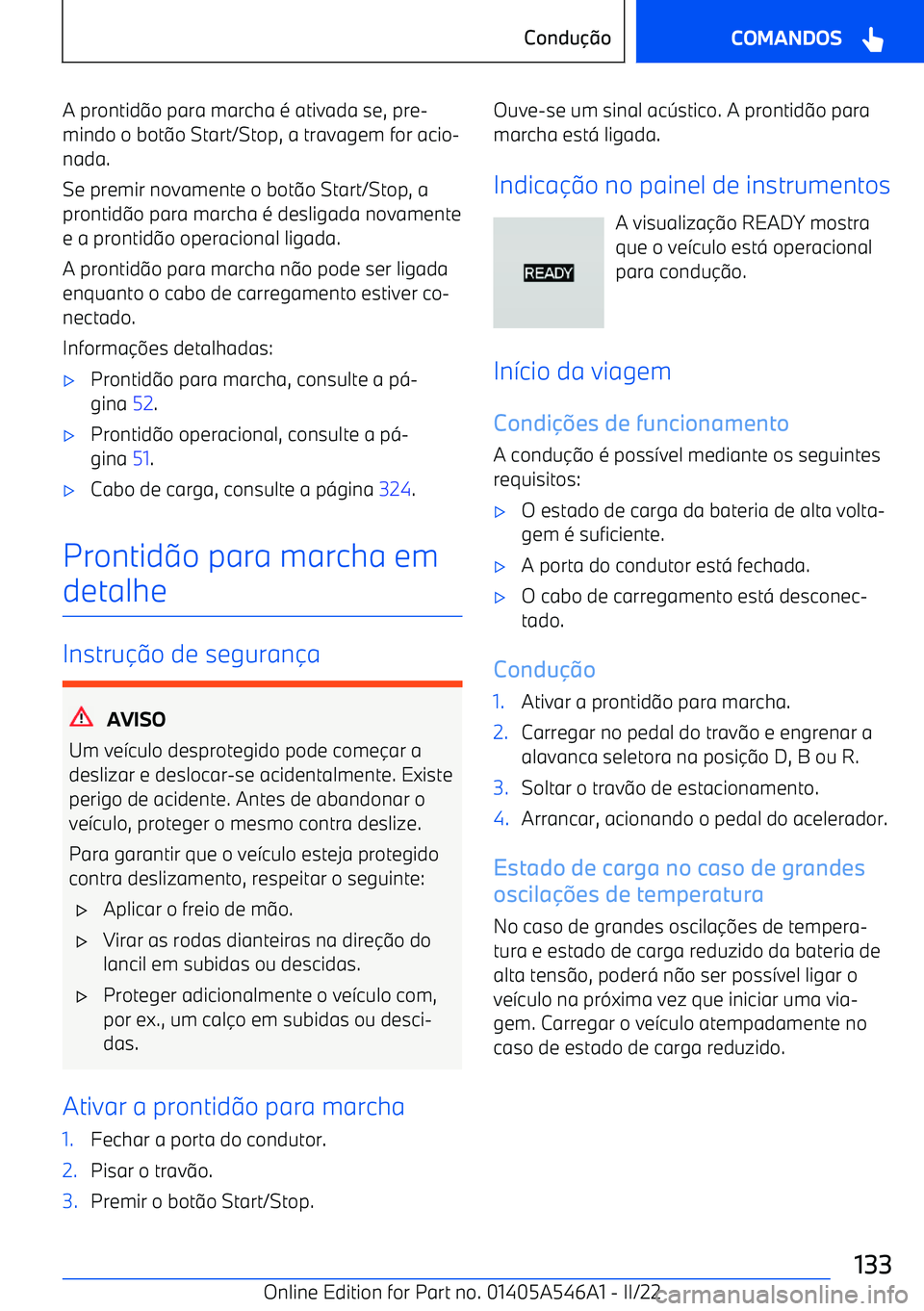 BMW I4 2022  Manual do condutor (in Portuguese) A prontido para marcha 