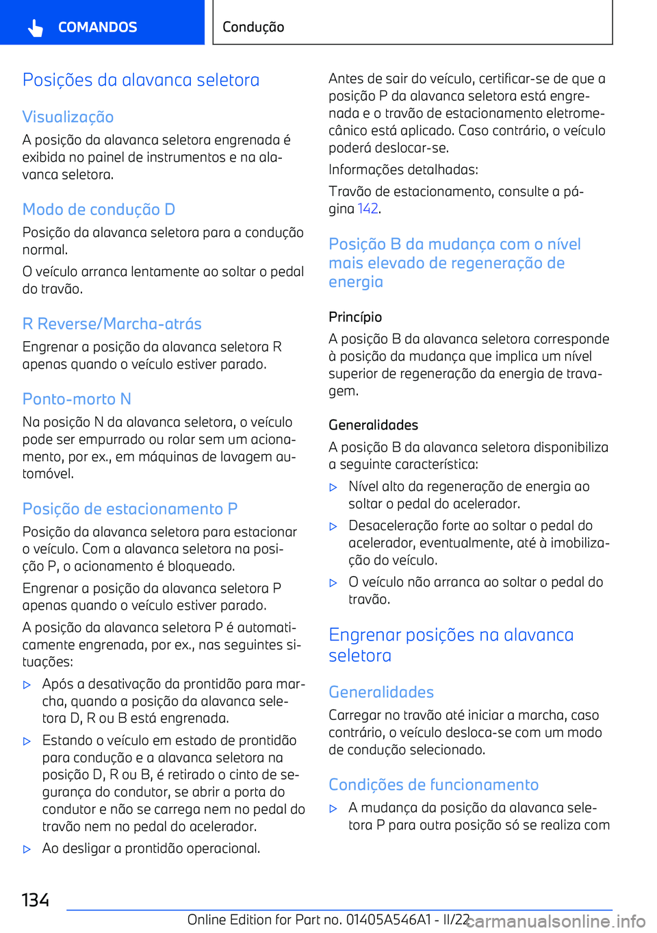 BMW I4 2022  Manual do condutor (in Portuguese) Posies da alavanca seletora
Visualiza