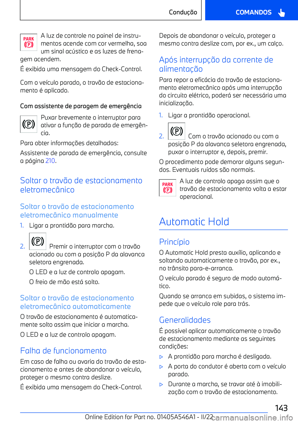 BMW I4 2022  Manual do condutor (in Portuguese) A luz de controle no painel de instru