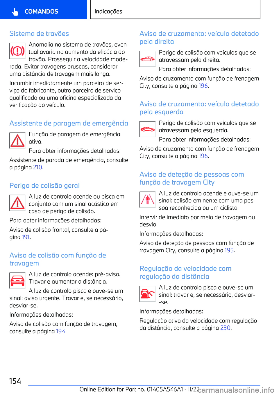 BMW I4 2022  Manual do condutor (in Portuguese) Sistema de trav