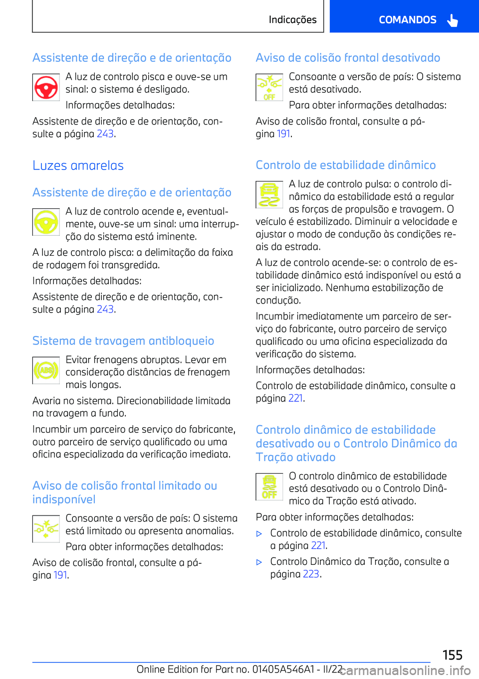 BMW I4 2022  Manual do condutor (in Portuguese) Assistente de dire