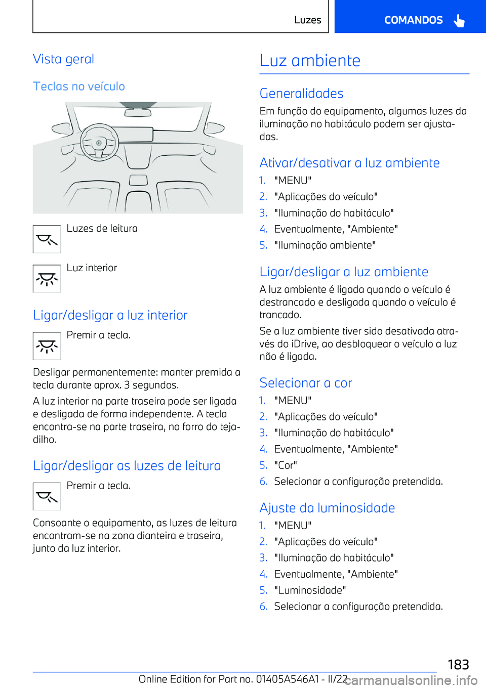 BMW I4 2022  Manual do condutor (in Portuguese) Vista geral
Teclas no ve