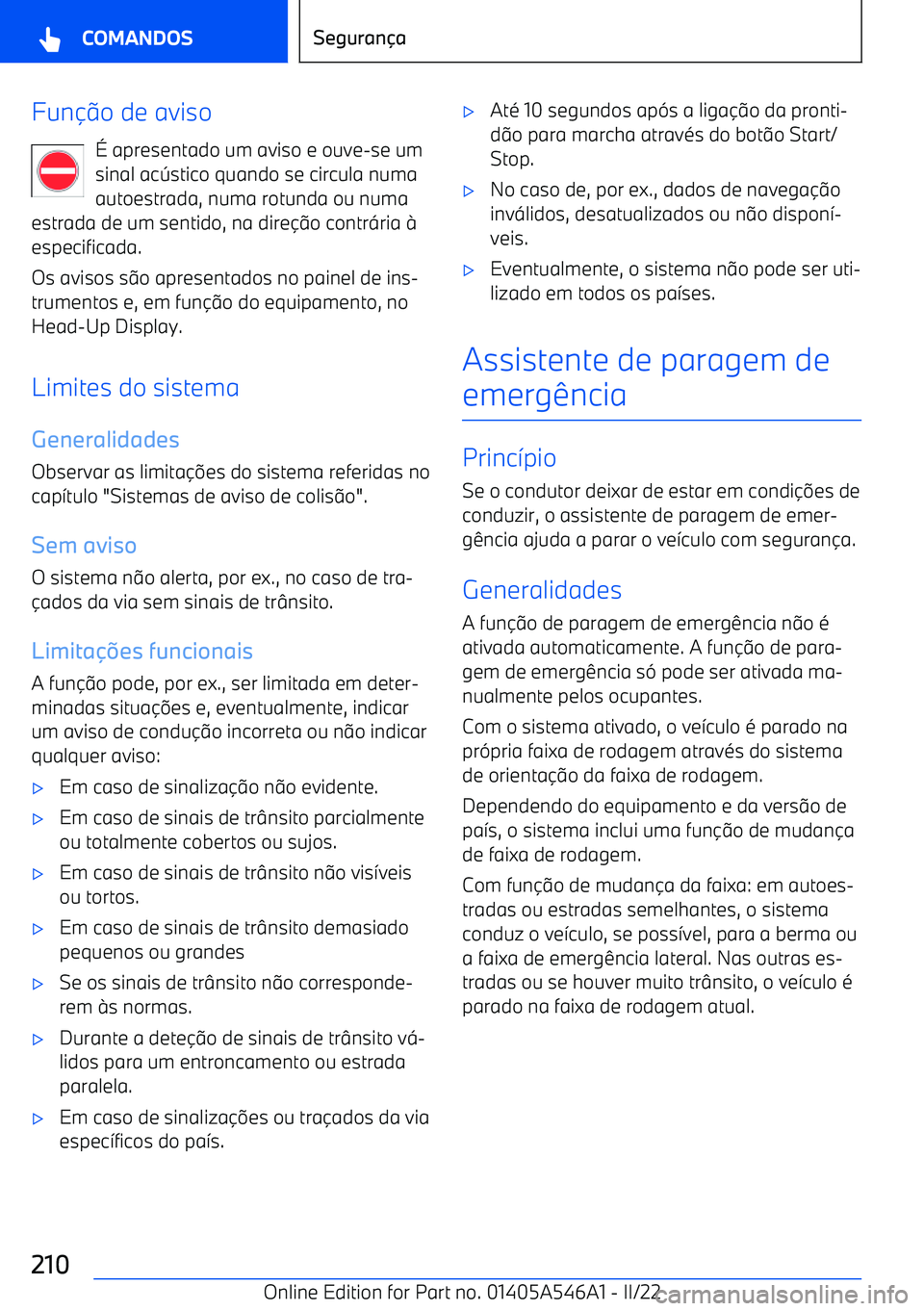 BMW I4 2022  Manual do condutor (in Portuguese) Funo de aviso
