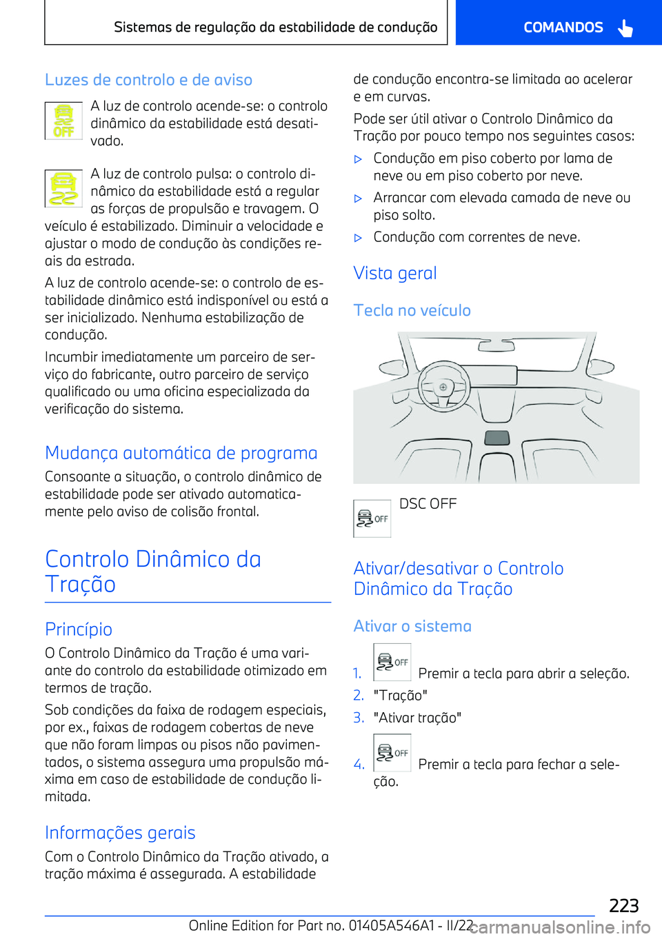 BMW I4 2022  Manual do condutor (in Portuguese) Luzes de controlo e de avisoA luz de controlo acende
