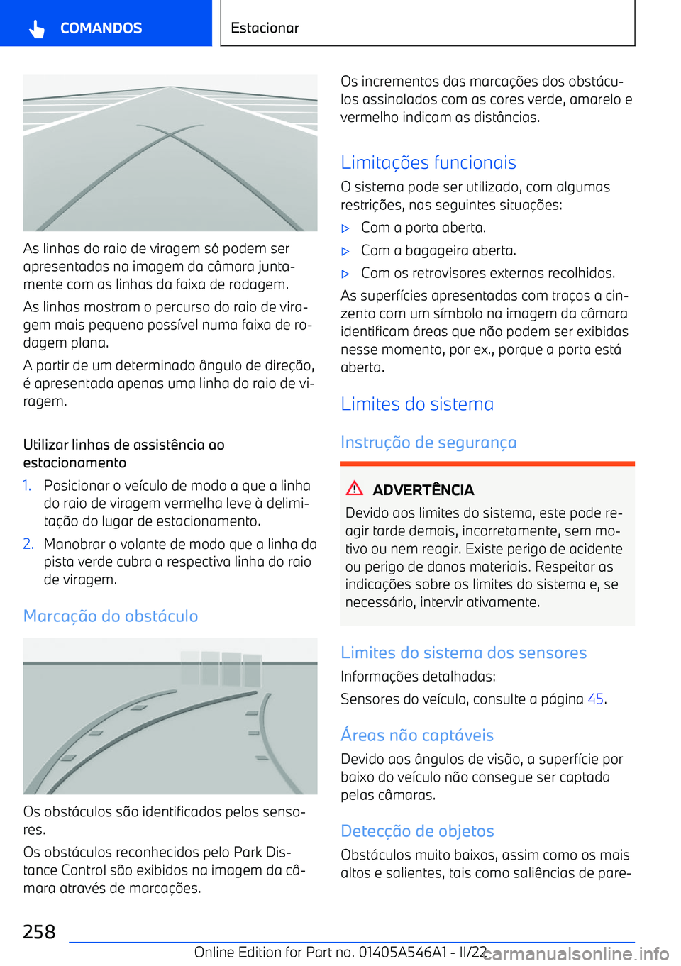 BMW I4 2022  Manual do condutor (in Portuguese) As linhas do raio de viragem s
