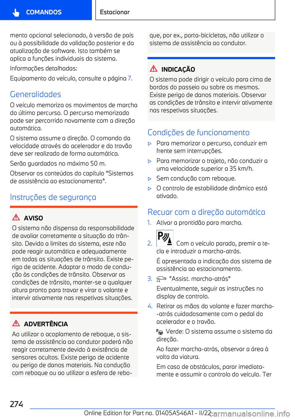 BMW I4 2022  Manual do condutor (in Portuguese) mento opcional selecionado, 