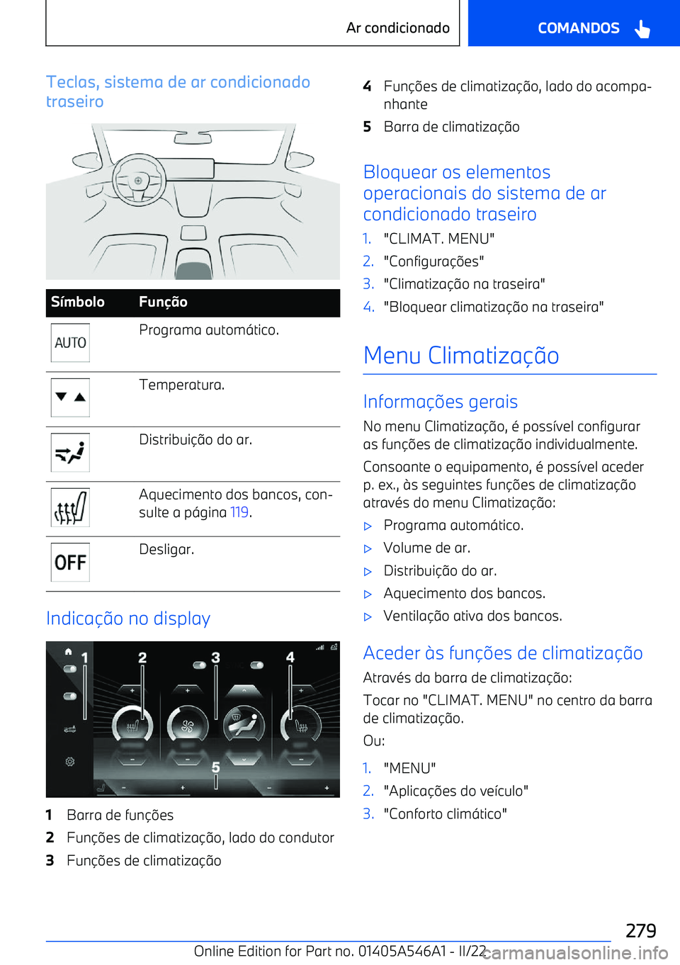 BMW I4 2022  Manual do condutor (in Portuguese) Teclas, sistema de ar condicionado
traseiroS