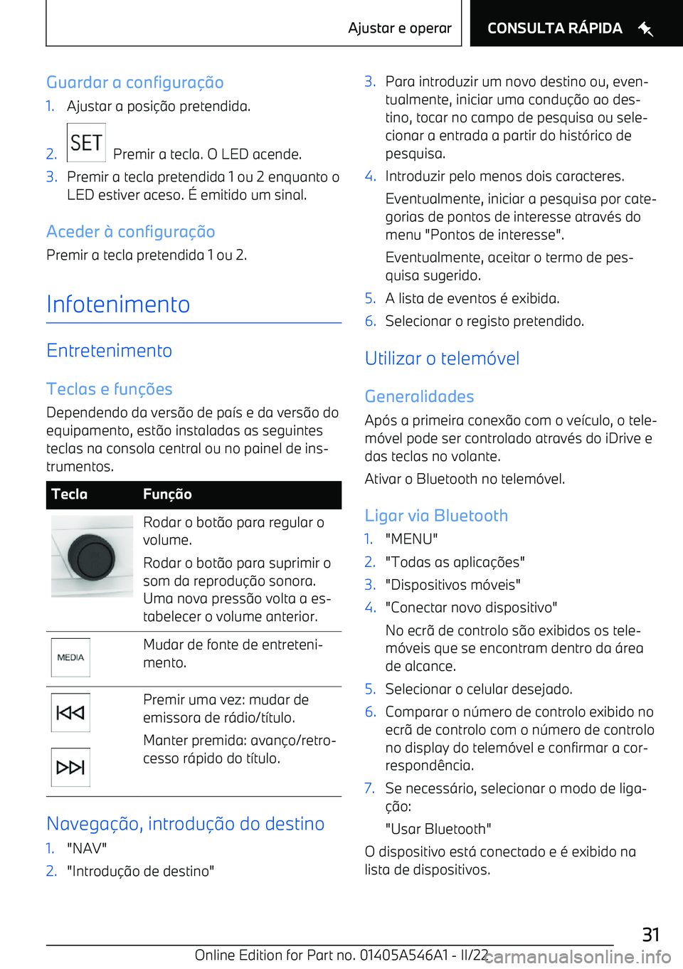 BMW I4 2022  Manual do condutor (in Portuguese) Guardar a configura