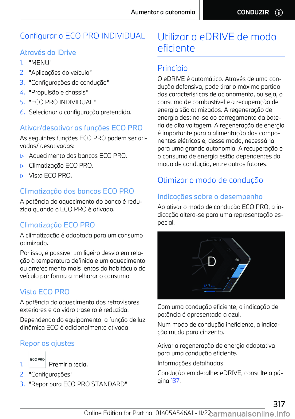 BMW I4 2022  Manual do condutor (in Portuguese) Configurar o ECO PRO INDIVIDUALAtrav