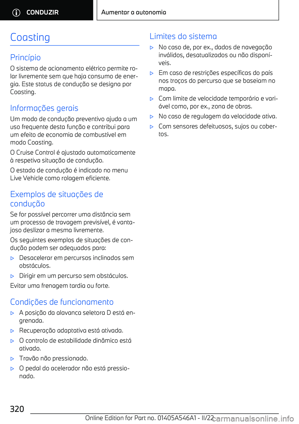 BMW I4 2022  Manual do condutor (in Portuguese) Coasting
Princ