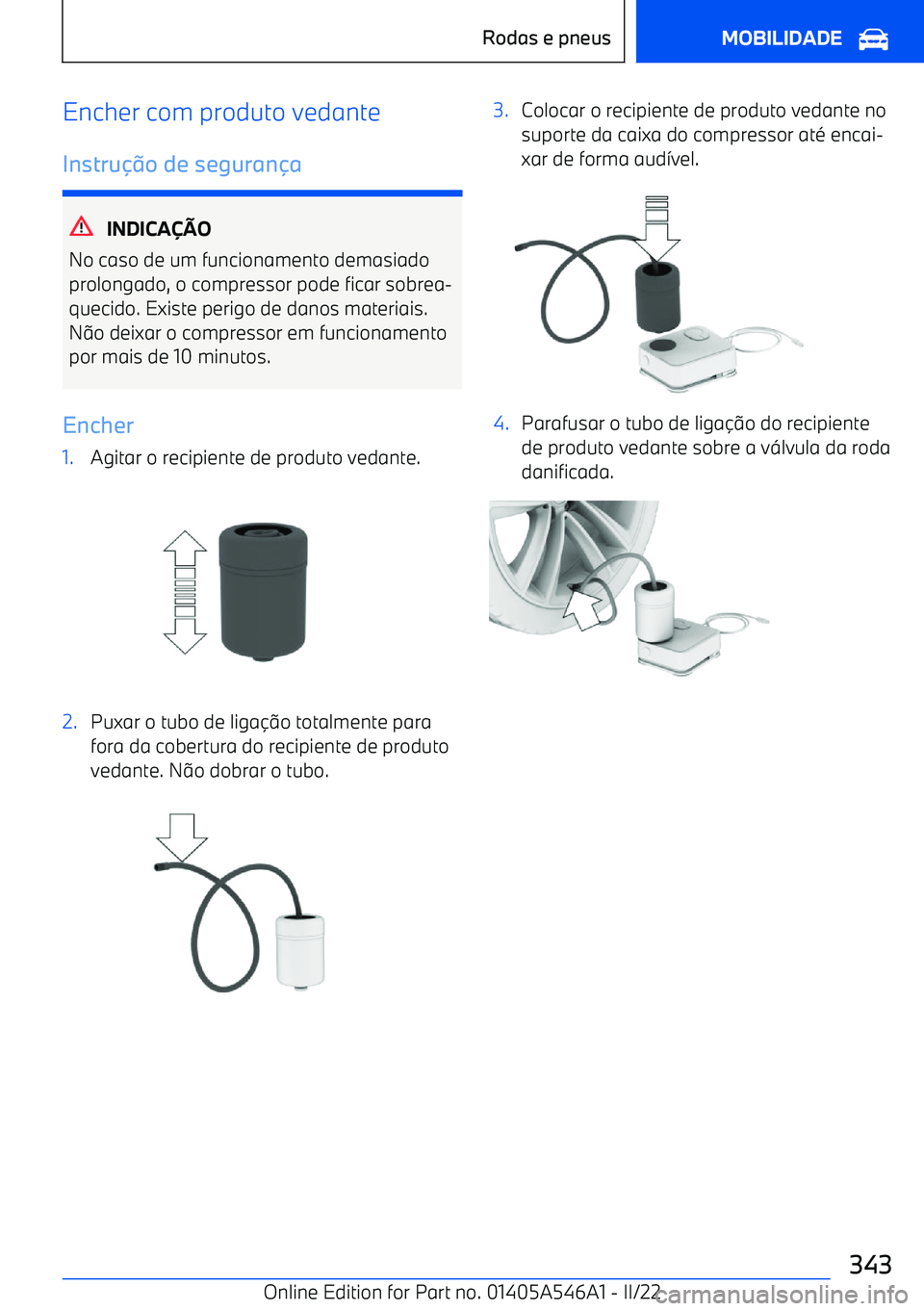 BMW I4 2022  Manual do condutor (in Portuguese) Encher com produto vedanteInstru