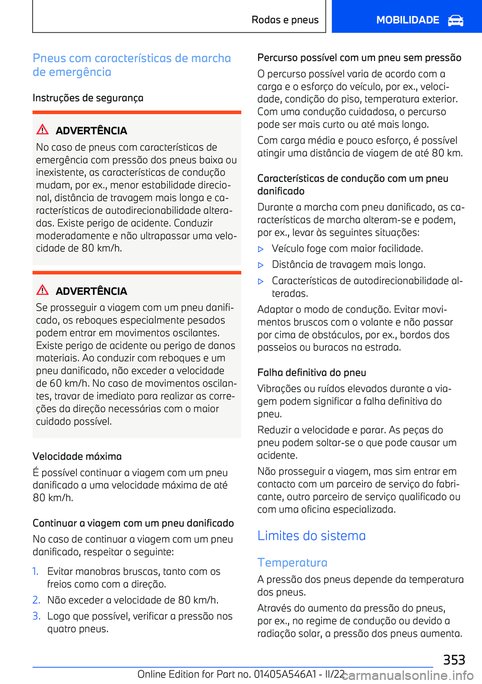 BMW I4 2022  Manual do condutor (in Portuguese) Pneus com caracter