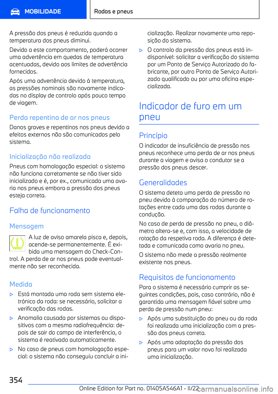BMW I4 2022  Manual do condutor (in Portuguese) A presso dos pneus 