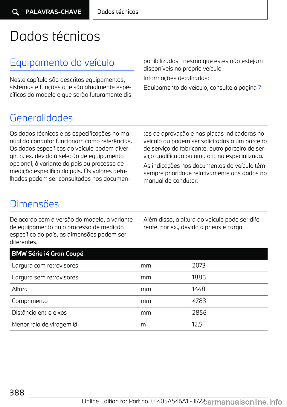 BMW I4 2022  Manual do condutor (in Portuguese) Dados t