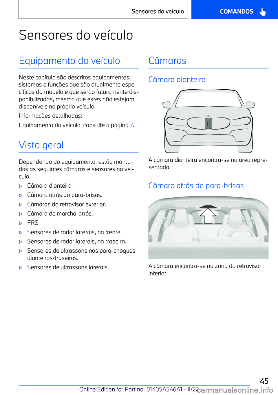 BMW I4 2022  Manual do condutor (in Portuguese) Sensores do ve