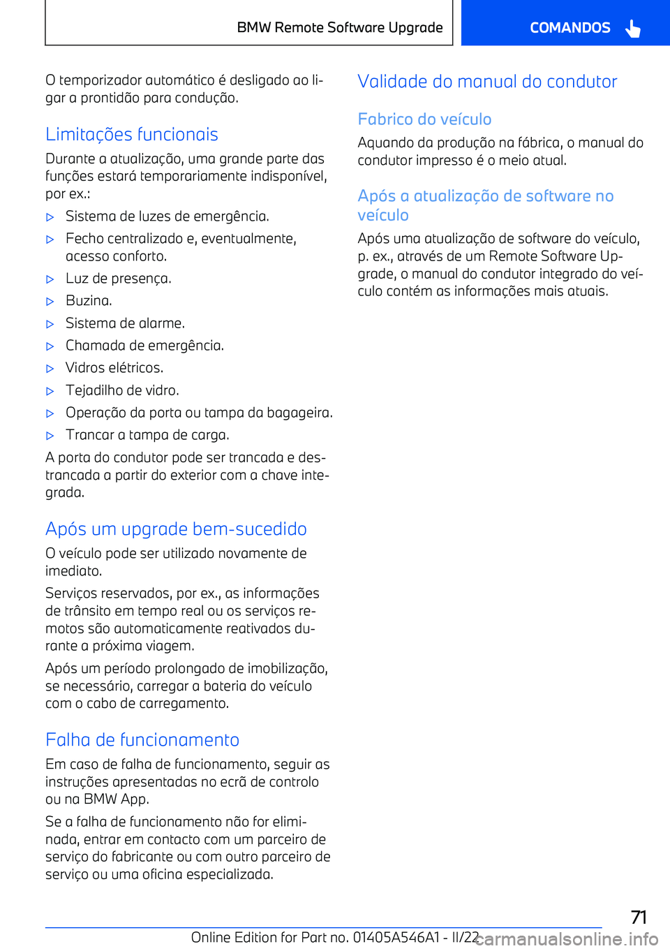BMW I4 2022  Manual do condutor (in Portuguese) O temporizador autom