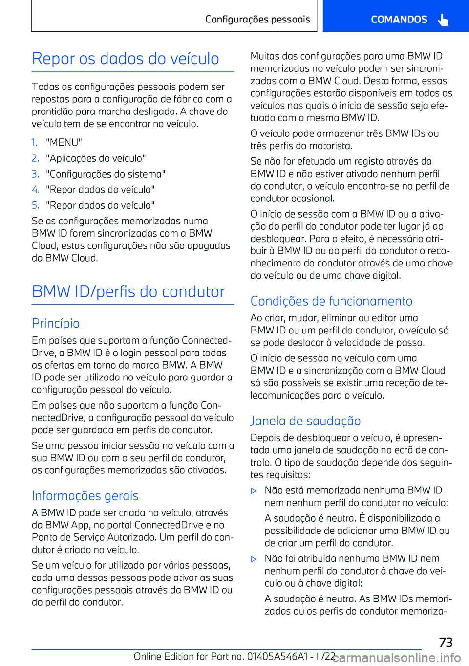 BMW I4 2022  Manual do condutor (in Portuguese) Repor os dados do ve