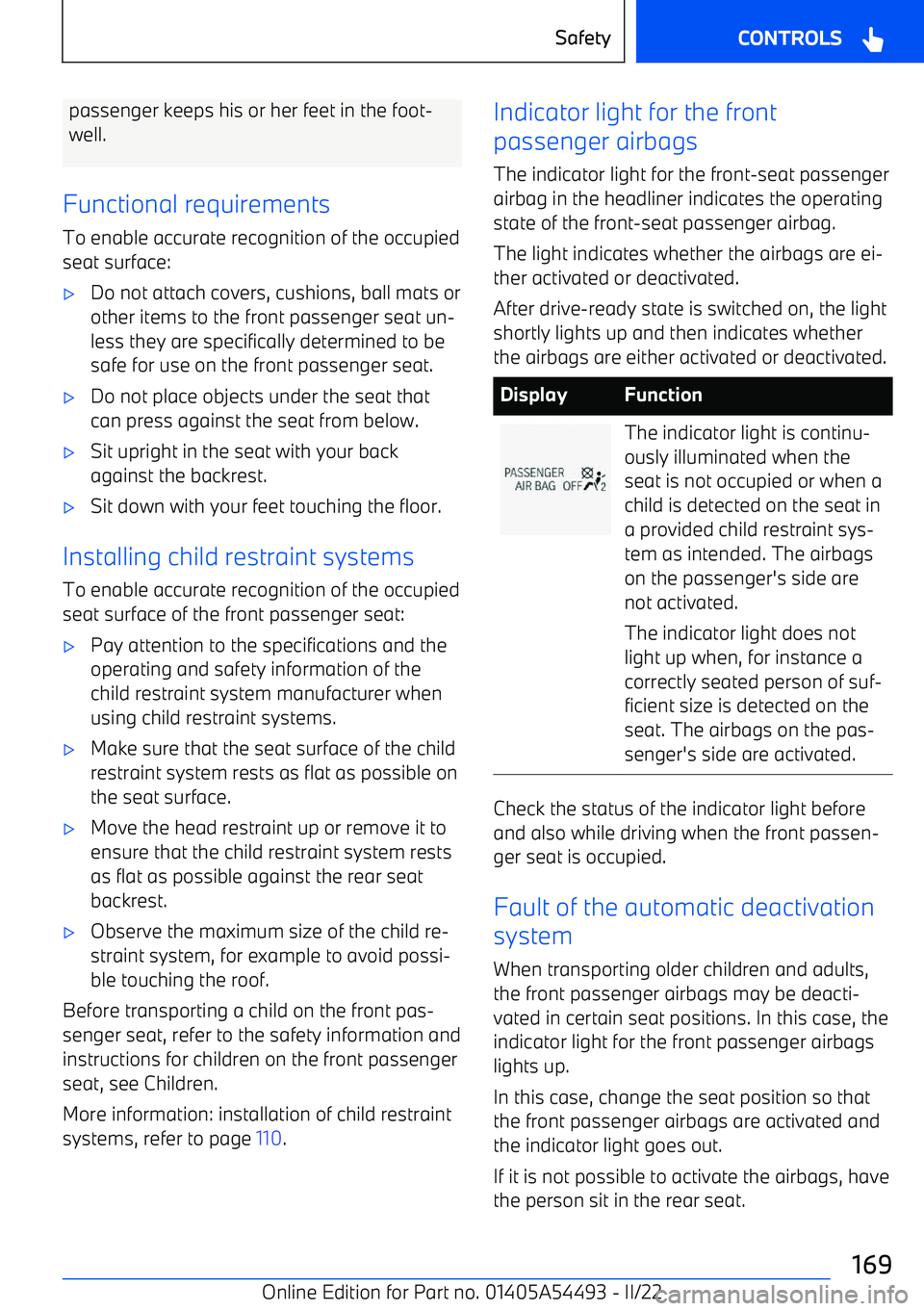 BMW IX 2022  Owners Manual passenger keeps his or her feet in the foot