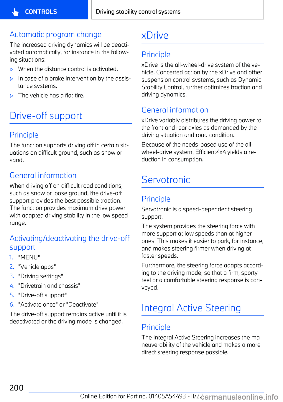 BMW IX 2022  Owners Manual Automatic program changeThe increased driving dynamics will be deacti