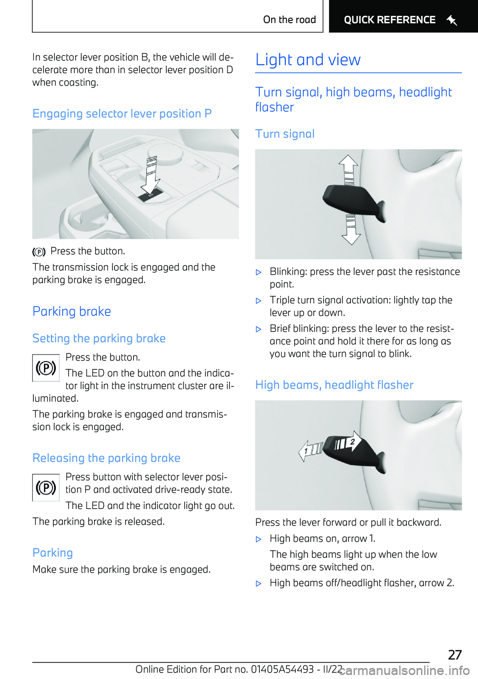 BMW IX 2022 Owners Manual In selector lever position B, the vehicle will de
