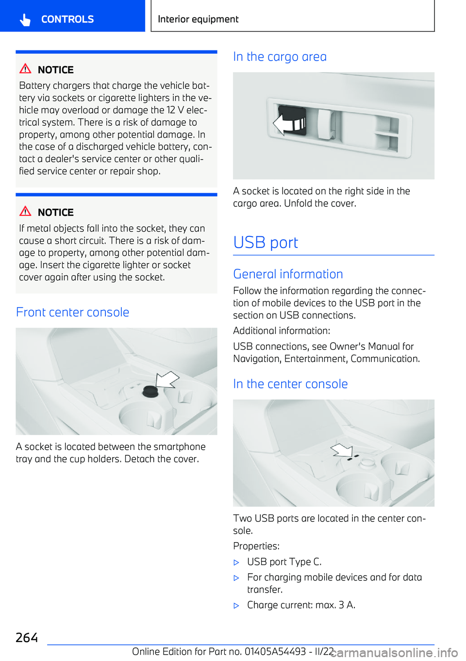 BMW IX 2022  Owners Manual NOTICE
Battery chargers that charge the vehicle bat