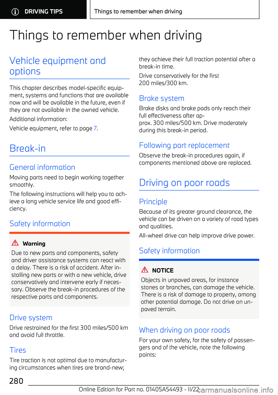 BMW IX 2022 Owners Manual Things to remember when drivingVehicle equipment andoptions
This chapter describes model BMW IX 2022 Owners Manual Things to remember when drivingVehicle equipment andoptions
This chapter describes model