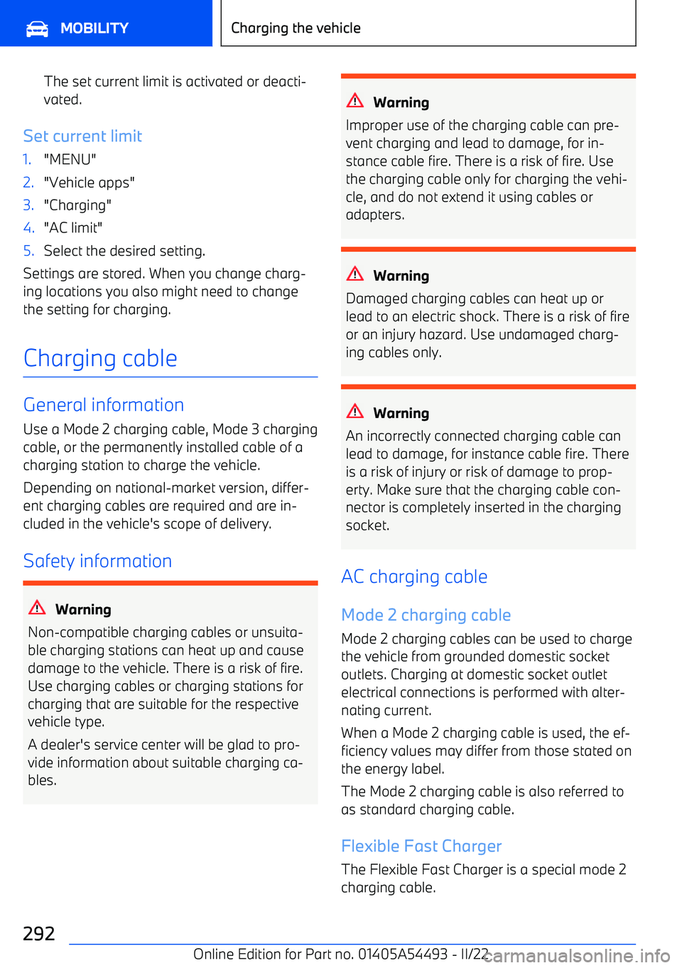 BMW IX 2022  Owners Manual The set current limit is activated or deacti