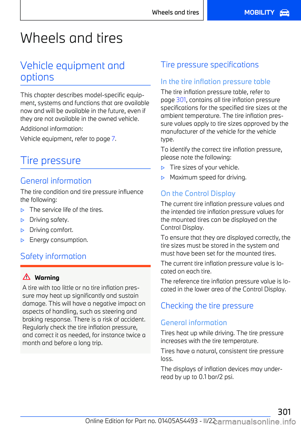 BMW IX 2022  Owners Manual Wheels and tiresVehicle equipment andoptions
This chapter describes model
