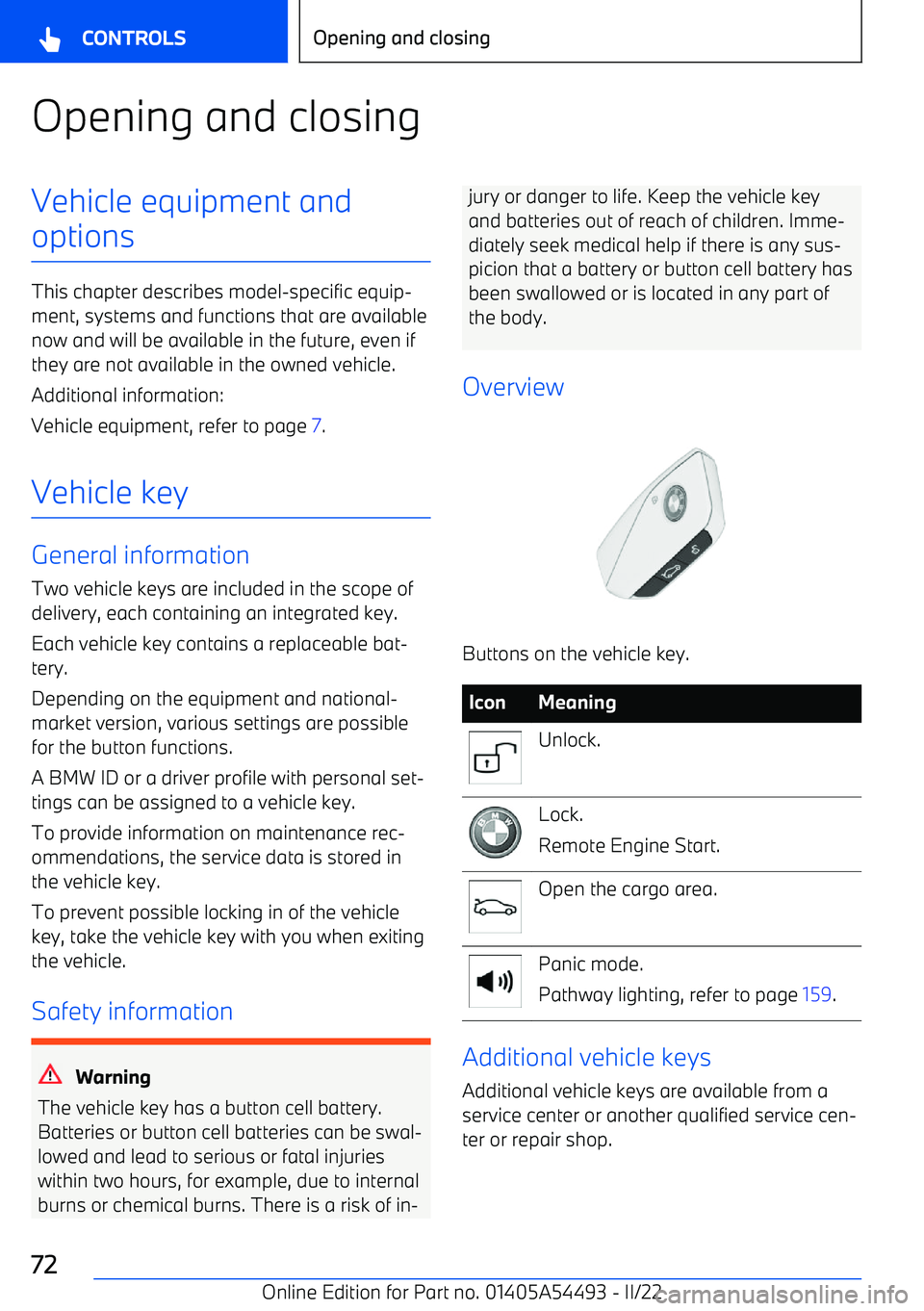 BMW IX 2022 Manual PDF Opening and closingVehicle equipment andoptions
This chapter describes model BMW IX 2022 Manual PDF Opening and closingVehicle equipment andoptions
This chapter describes model