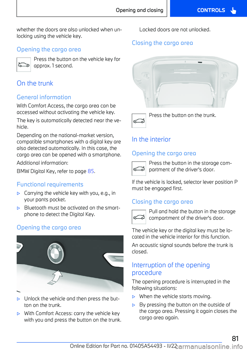 BMW IX 2022  Owners Manual whether the doors are also unlocked when un