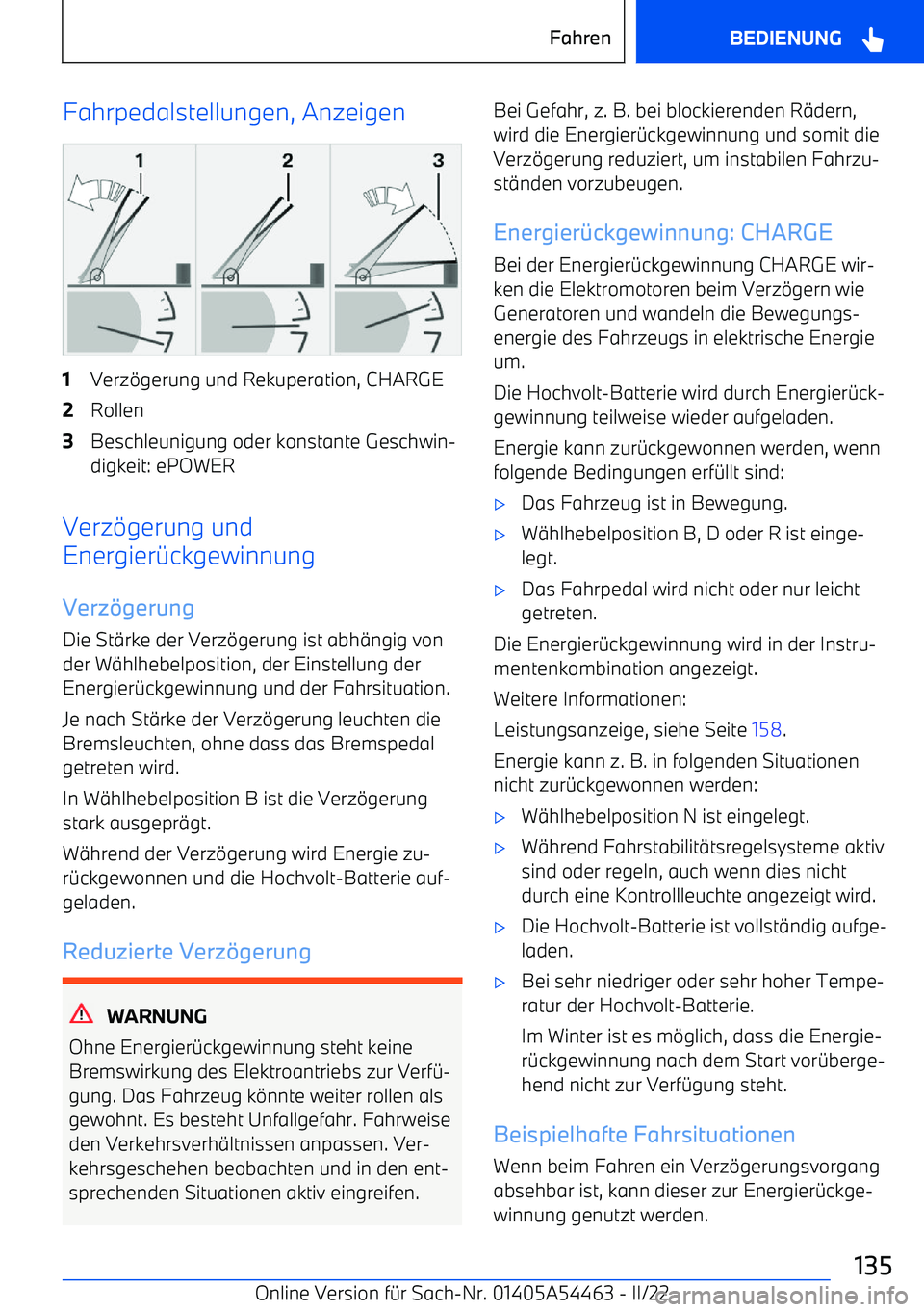 BMW IX 2022  Betriebsanleitungen (in German) Fahrpedalstellungen, Anzeigen1Verz