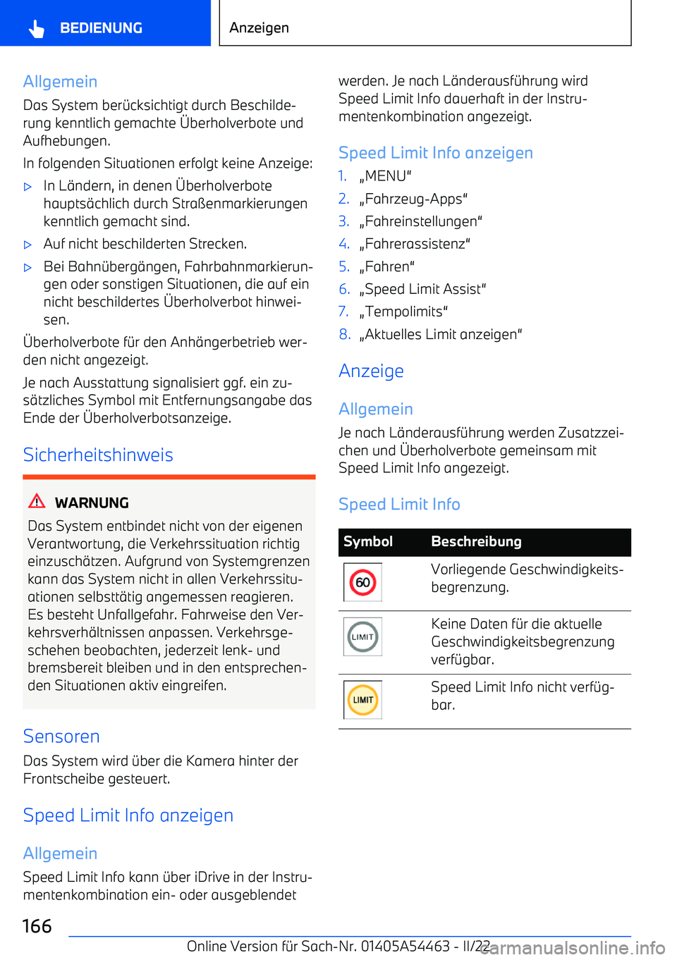 BMW IX 2022 Betriebsanleitungen (in German) Allgemein
Das System ber BMW IX 2022 Betriebsanleitungen (in German) Allgemein
Das System ber