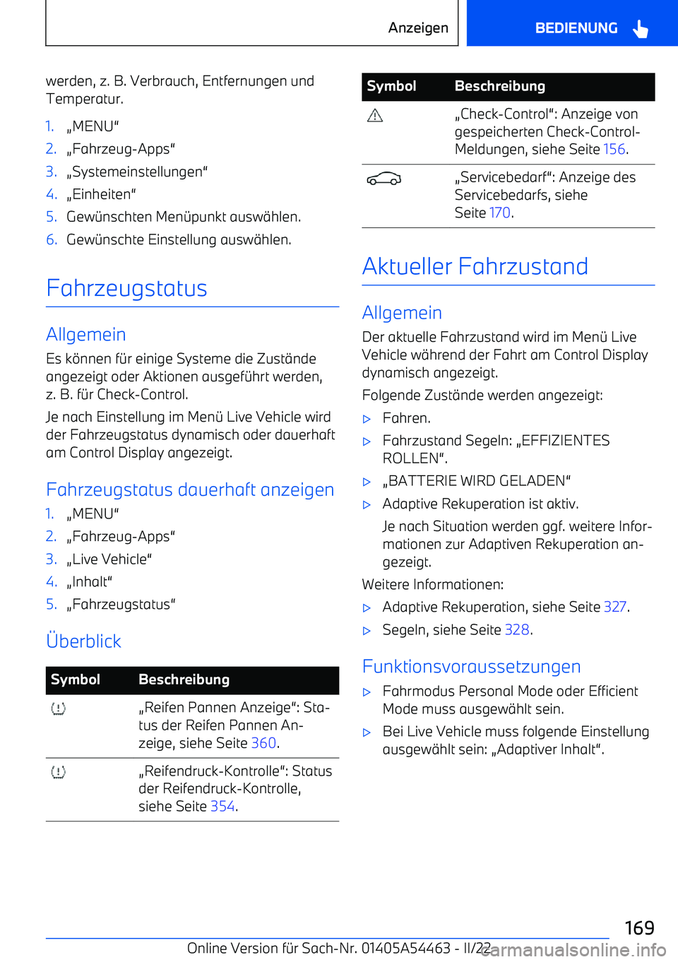BMW IX 2022 Betriebsanleitungen (in German) werden, z. B. Verbrauch, Entfernungen undTemperatur.1.A MENU BMW IX 2022 Betriebsanleitungen (in German) werden, z. B. Verbrauch, Entfernungen undTemperatur.1.A MENU