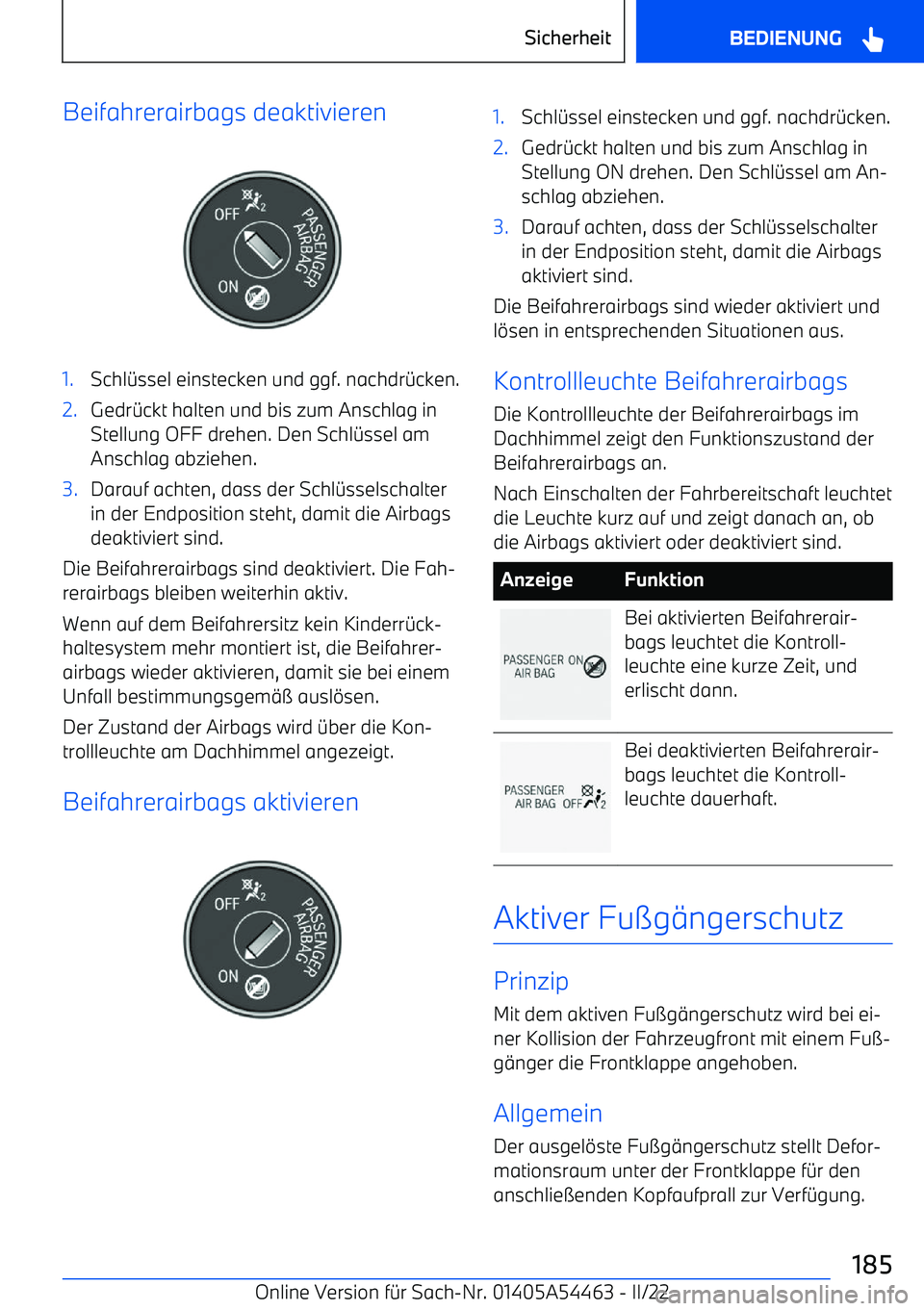 BMW IX 2022 Betriebsanleitungen (in German) Beifahrerairbags deaktivieren1.Schl BMW IX 2022 Betriebsanleitungen (in German) Beifahrerairbags deaktivieren1.Schl