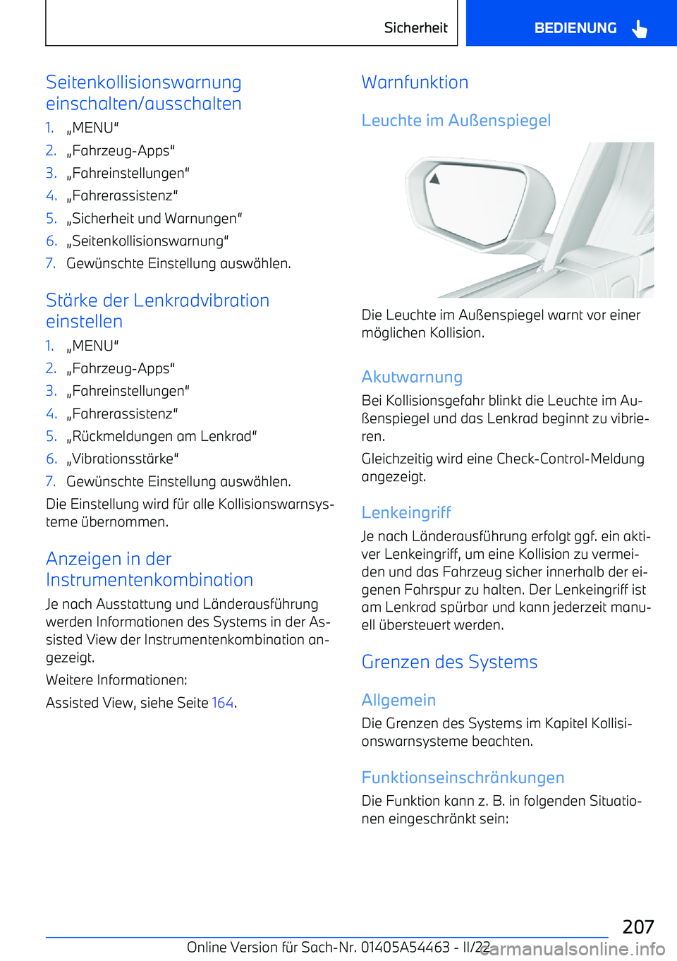 BMW IX 2022  Betriebsanleitungen (in German) Seitenkollisionswarnung
einschalten/ausschalten1.A MENU