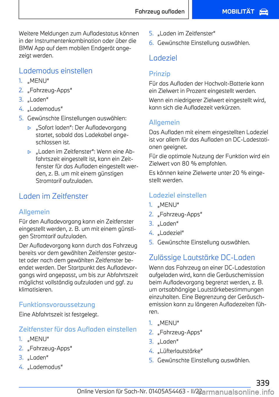 BMW IX 2022 Betriebsanleitungen (in German) Weitere Meldungen zum Aufladestatus k BMW IX 2022 Betriebsanleitungen (in German) Weitere Meldungen zum Aufladestatus k