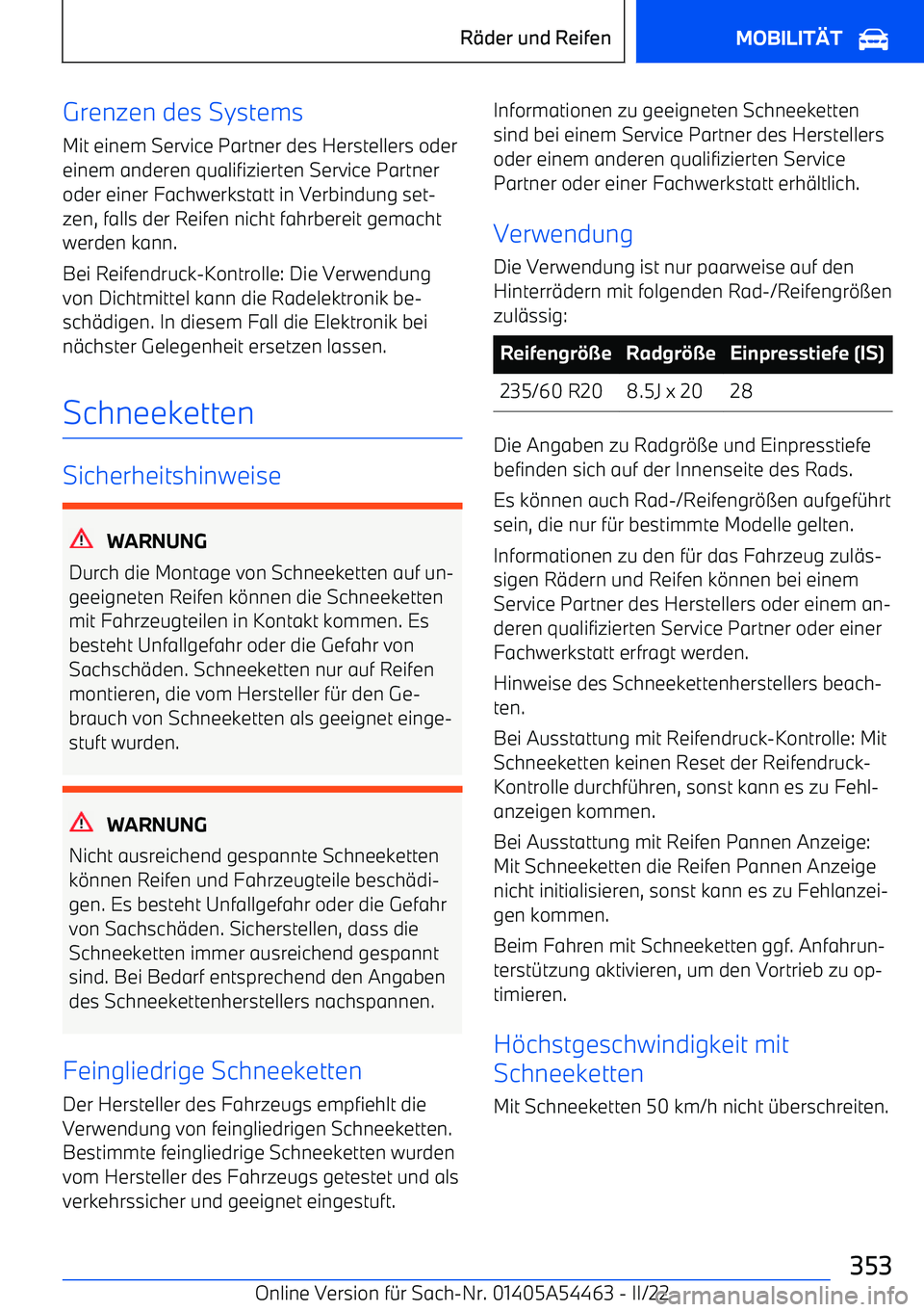 BMW IX 2022 Betriebsanleitungen (in German) Grenzen des SystemsMit einem Service Partner des Herstellers odereinem anderen qualifizierten Service Partneroder einer Fachwerkstatt in Verbindung set BMW IX 2022 Betriebsanleitungen (in German) Grenzen des SystemsMit einem Service Partner des Herstellers odereinem anderen qualifizierten Service Partneroder einer Fachwerkstatt in Verbindung set