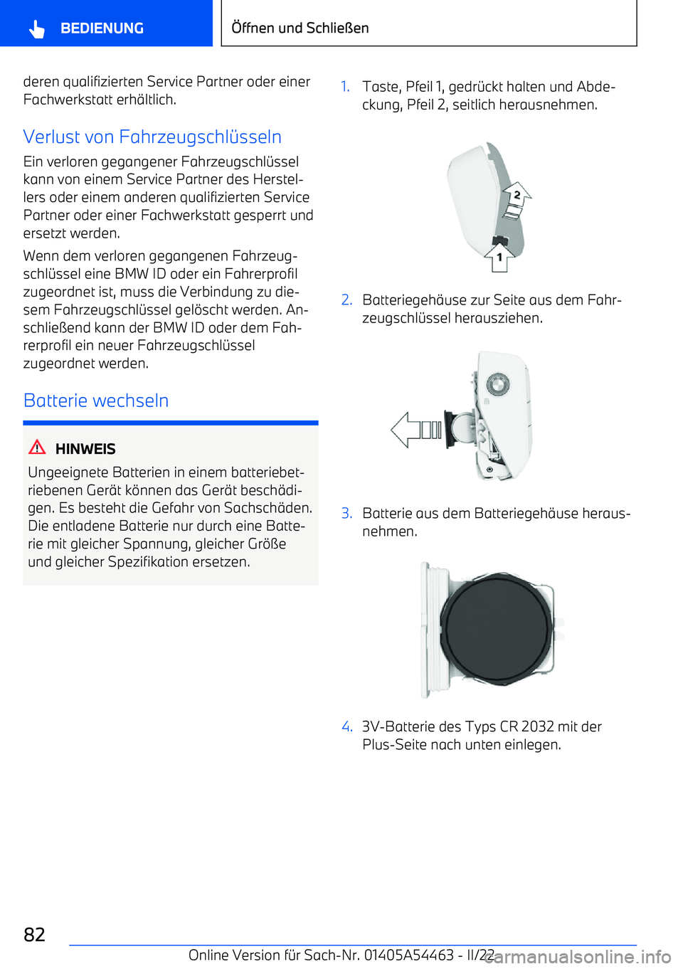 BMW IX 2022  Betriebsanleitungen (in German) deren qualifizierten Service Partner oder einer
Fachwerkstatt erh