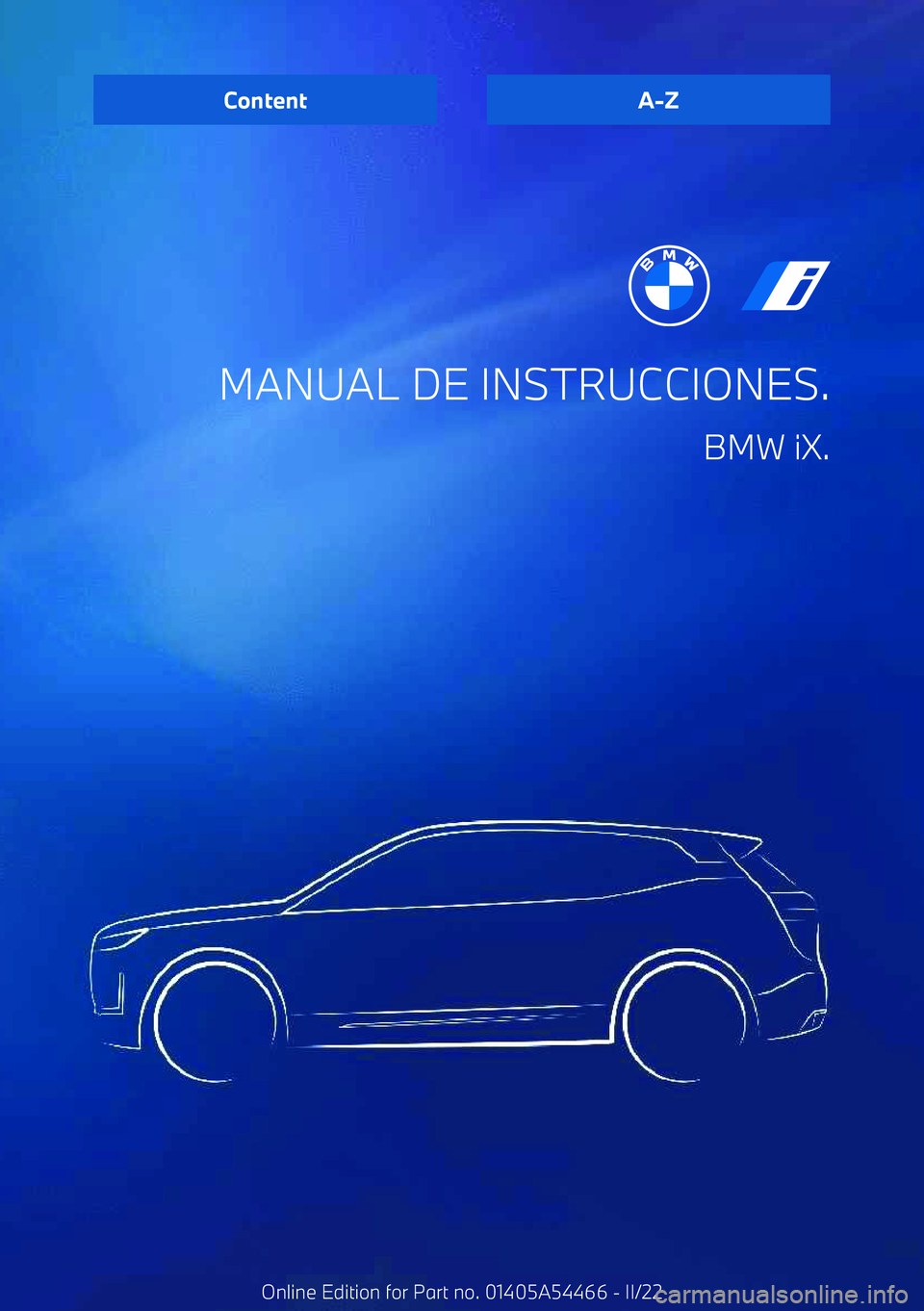 BMW IX 2022  Manuales de Empleo (in Spanish) MANUAL DE INSTRUCCIONES.BMW iX.ContentA