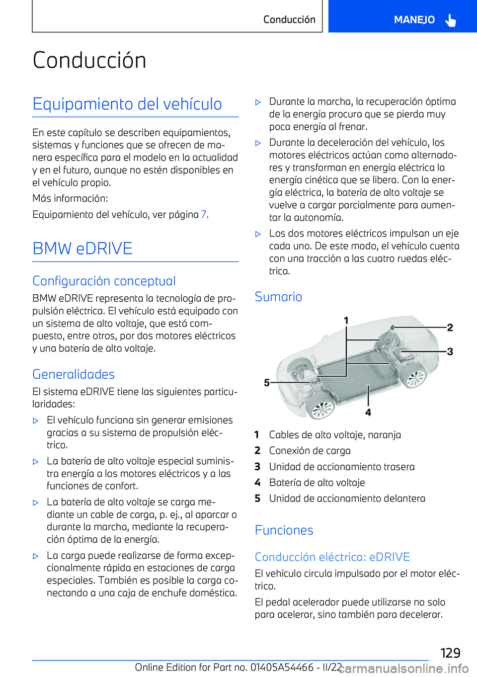 BMW IX 2022 Manuales de Empleo (in Spanish) Conducci BMW IX 2022 Manuales de Empleo (in Spanish) Conducci