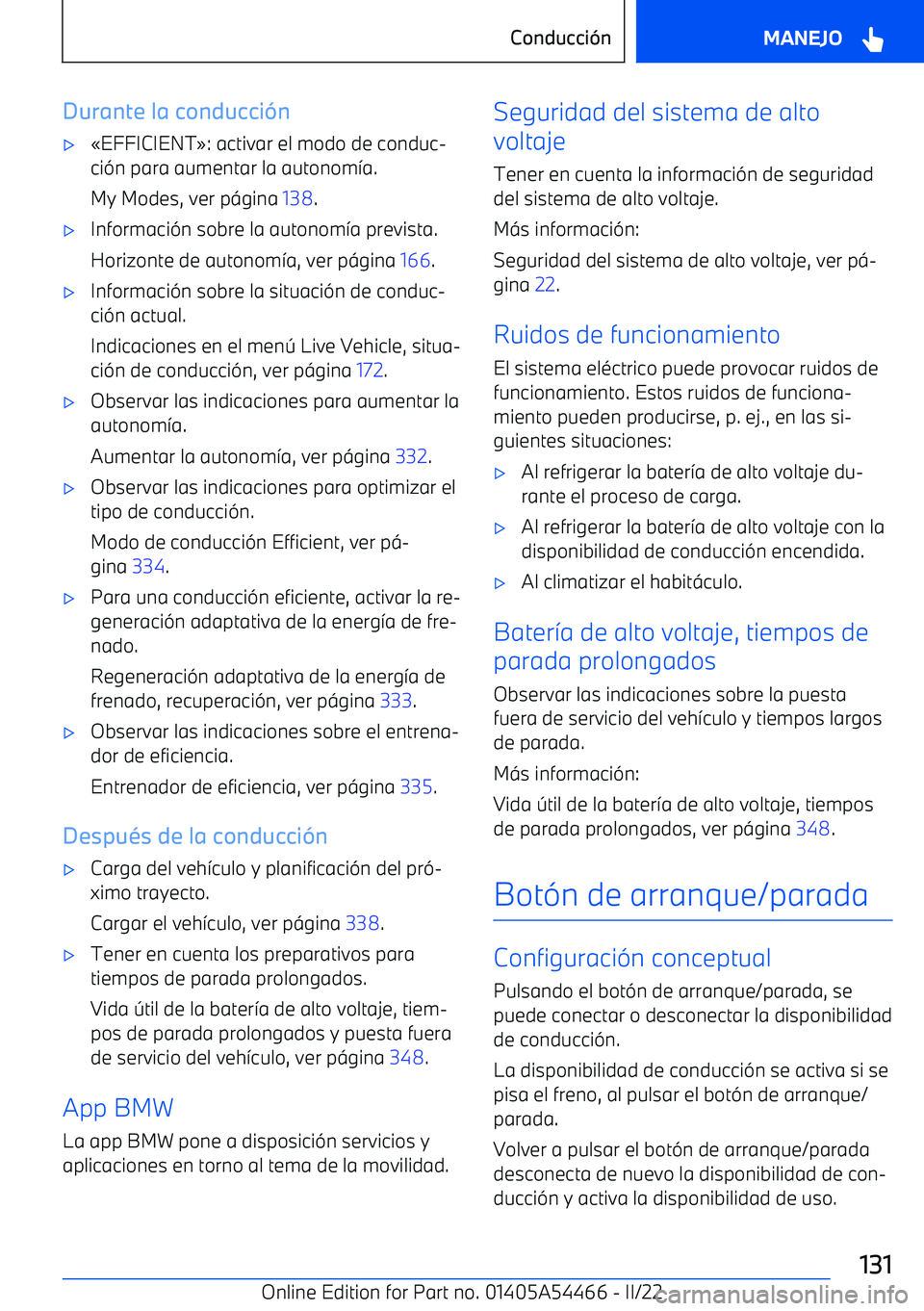 BMW IX 2022 Manuales de Empleo (in Spanish) Durante la conducci BMW IX 2022 Manuales de Empleo (in Spanish) Durante la conducci