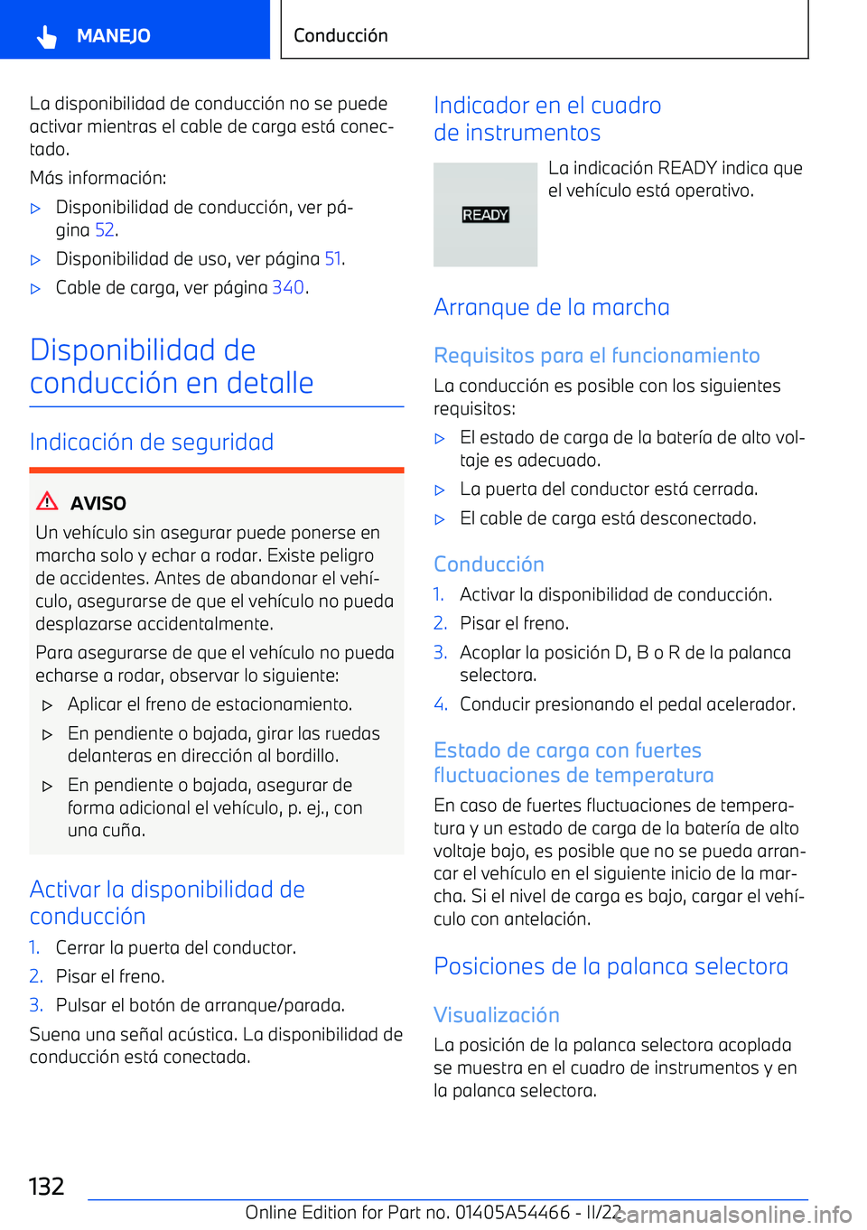 BMW IX 2022 Manuales de Empleo (in Spanish) La disponibilidad de conducci BMW IX 2022 Manuales de Empleo (in Spanish) La disponibilidad de conducci