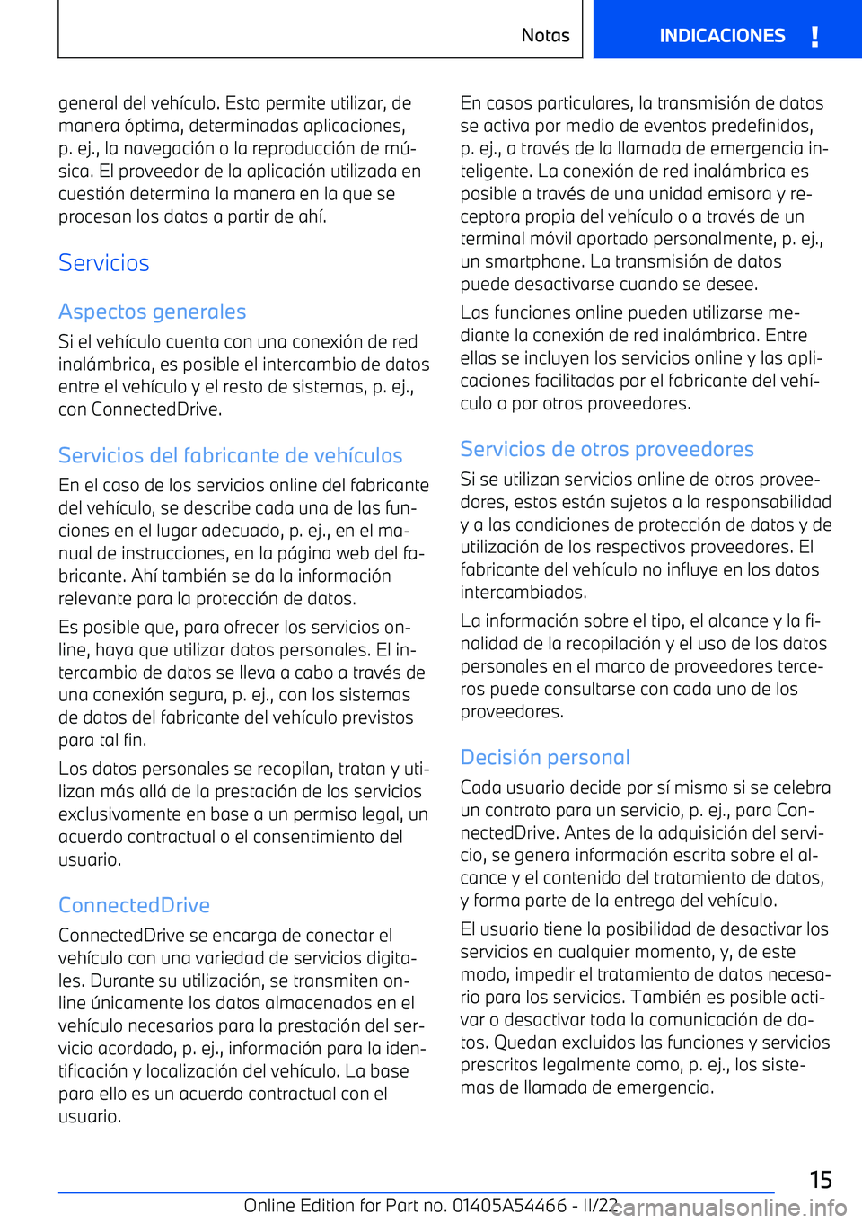 BMW IX 2022 Manuales de Empleo (in Spanish) general del veh BMW IX 2022 Manuales de Empleo (in Spanish) general del veh